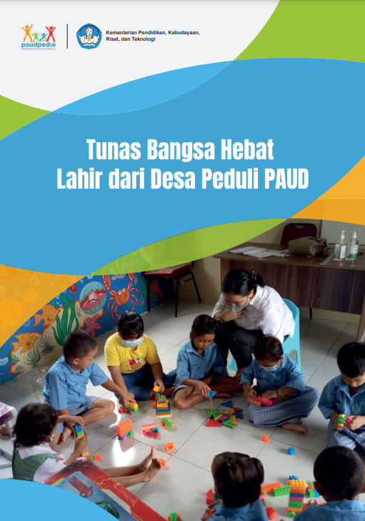 Tunas Bangsa Hebat Lahir dari Desa Peduli PAUD